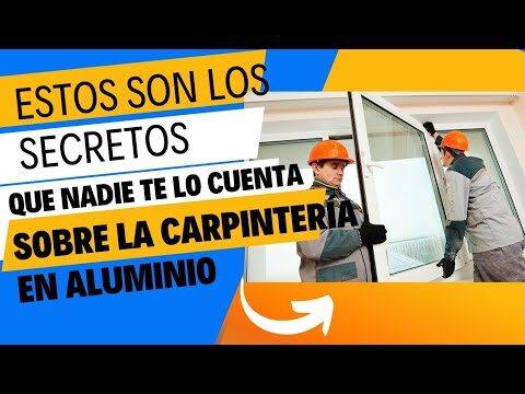 Mejores Cursos de Aluminio en Chile: Aprende y Dest&aacute;cate
