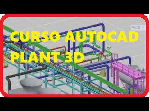 Curso de AutoCAD Plant 3D en Chile: Optimiza Tu Aprendizaje