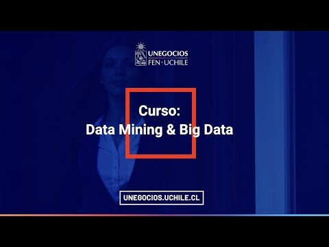 Curso de Big Data en Negocios en la U de Chile