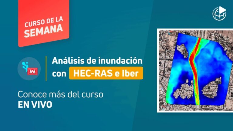 Curso HEC RAS en Chile: Optimizaci&oacute;n de Proyectos Hidr&aacute;ulicos