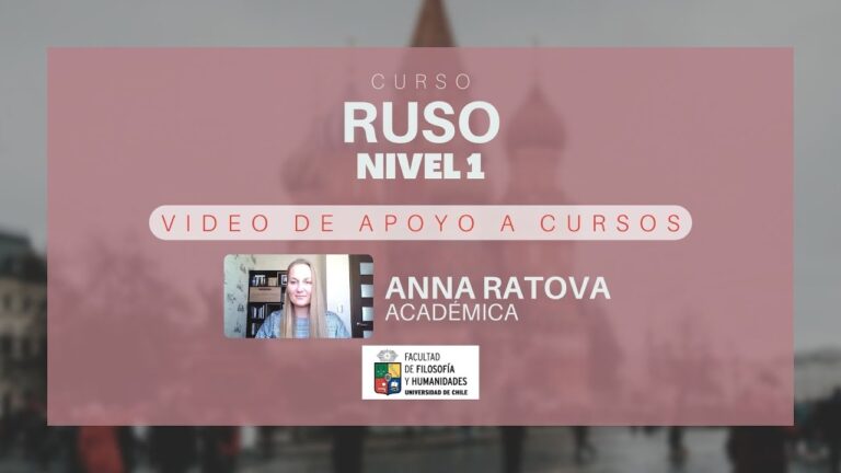 Curso de Ruso en la Universidad de Chile: Aprendizaje Efectivo