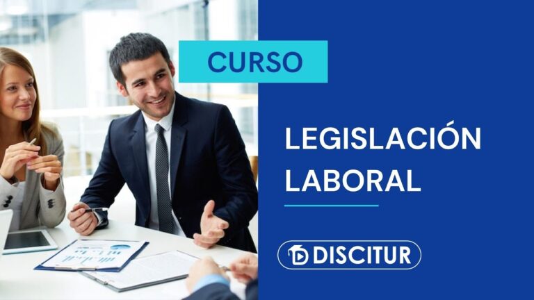 Curso de Leyes Laborales en Chile: Gu&iacute;a Pr&aacute;ctica y Actualizada